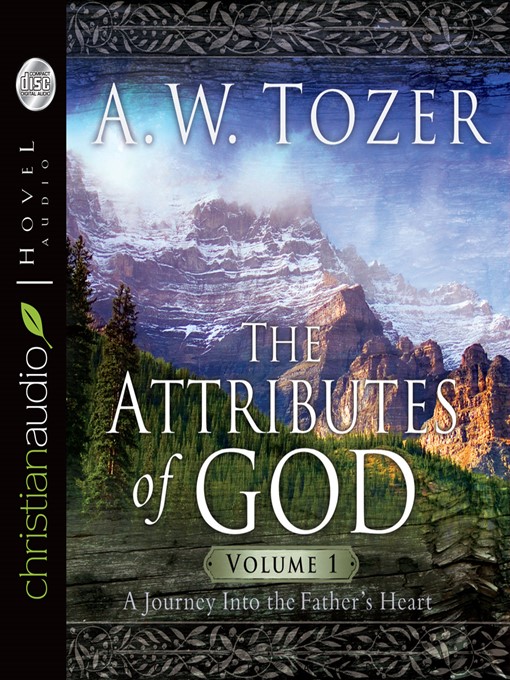 Title details for Attributes of God Volume 1 by A.W. Tozer - Available